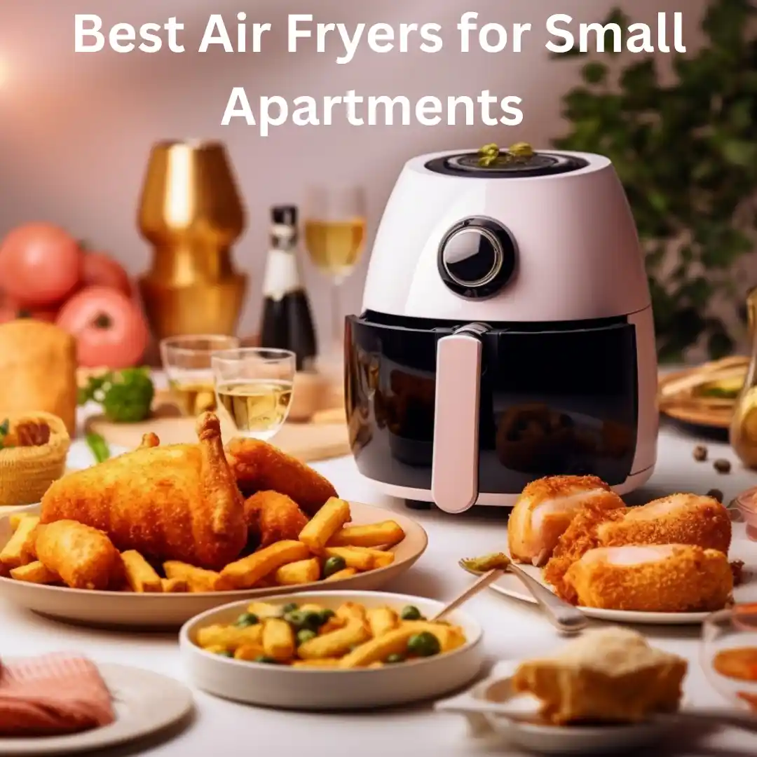 Best Air Fryers for Small Apartments in 2026